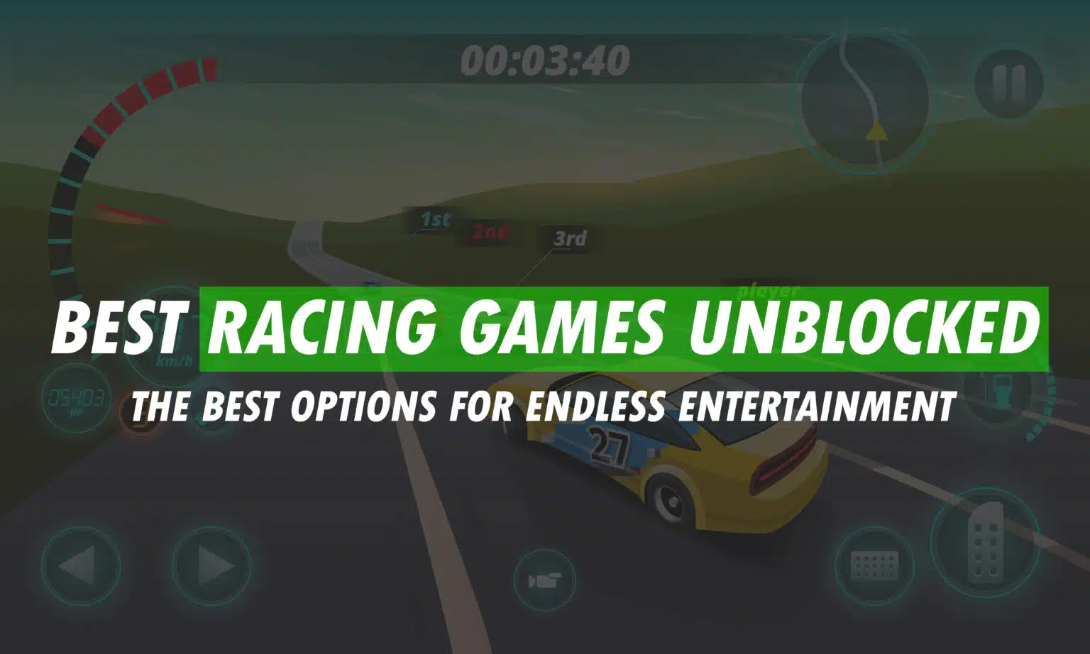 Racing Games Unblocked The Best Options For Endless Entertainment