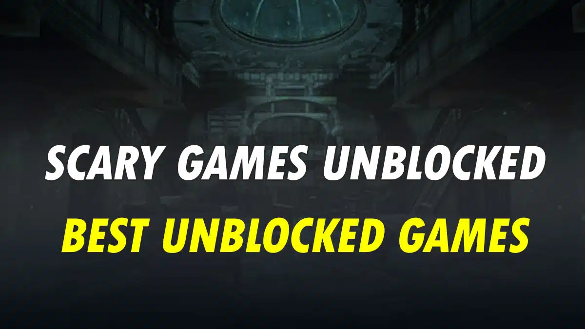 10 Best “Scary Games Unblocked